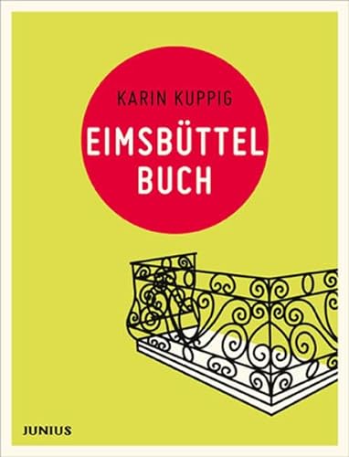Eimsbüttelbuch: mit Eidelstedt, Hoheluft-West, Lokstedt, Niendorf, Schnelsen, Stellingen (Hamburg. Stadtteilbücher) von Junius Verlag GmbH